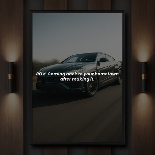 POV Coming back to your hometown after making it