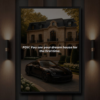 POV: You see your dream house for the first time